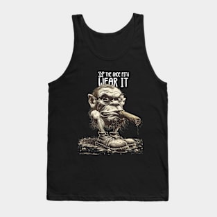 If the Shoe Fits, Wear It: A Troll Smoking a Fat Robusto Cigar on a Dark Background Tank Top